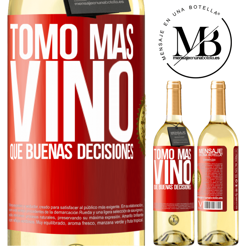 29,95 € Envío gratis | Vino Blanco Edición WHITE Tomo más vino que buenas decisiones Etiqueta Roja. Etiqueta personalizable Vino joven Cosecha 2023 Verdejo