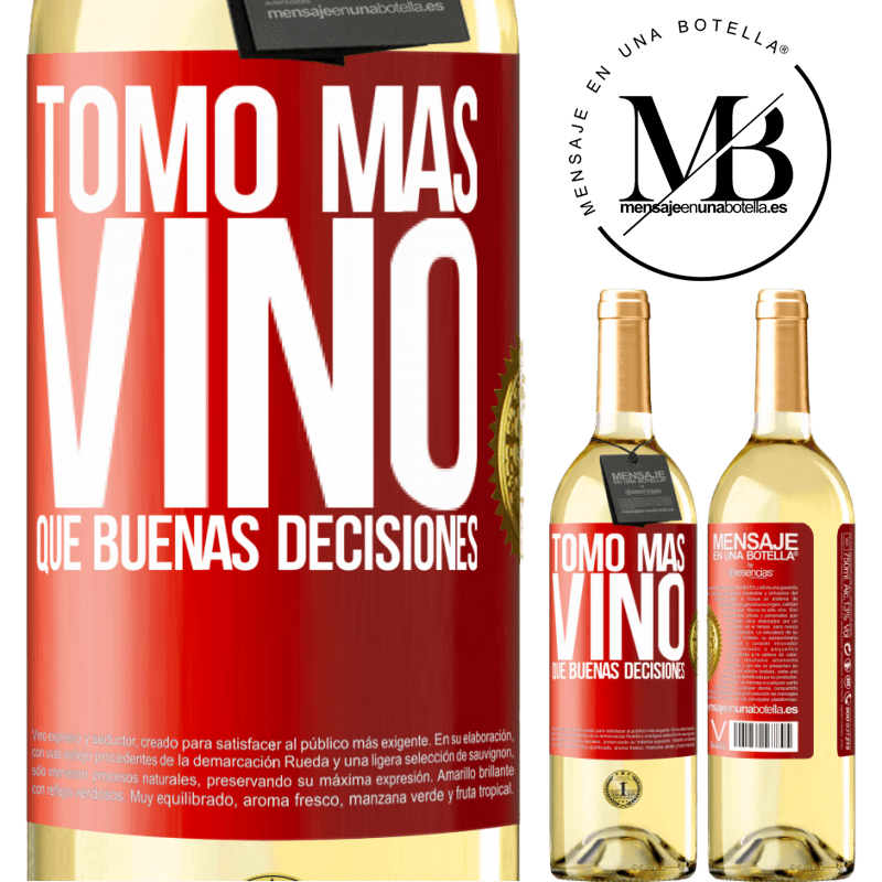 29,95 € Envío gratis | Vino Blanco Edición WHITE Tomo más vino que buenas decisiones Etiqueta Roja. Etiqueta personalizable Vino joven Cosecha 2025 Verdejo