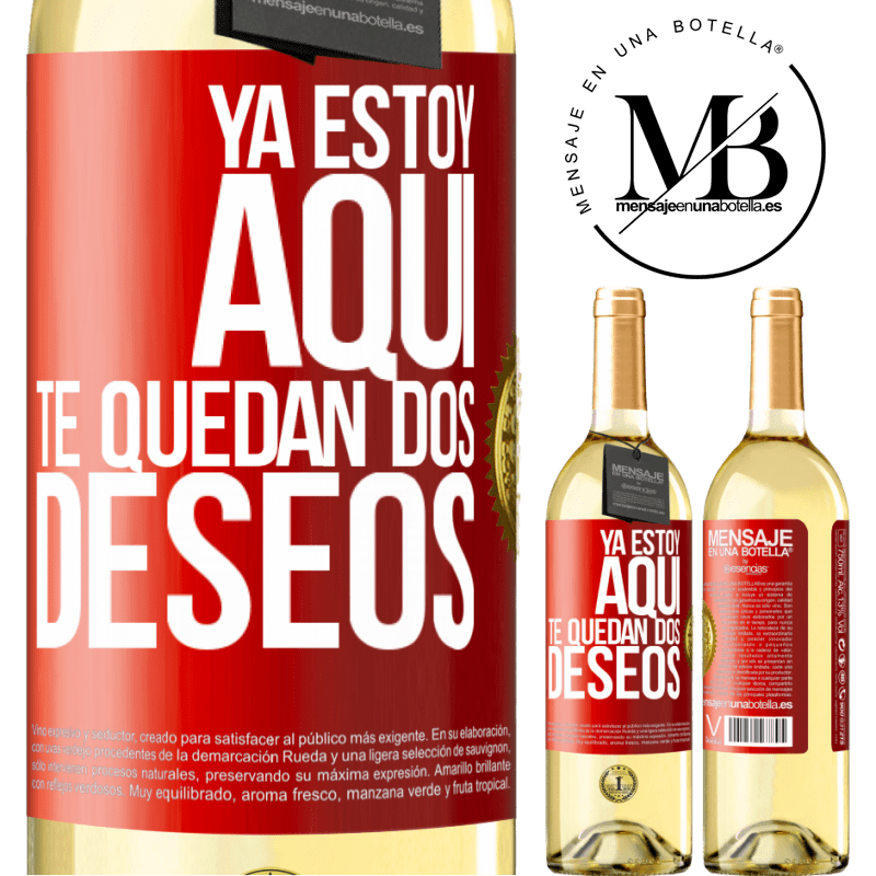 29,95 € Envío gratis | Vino Blanco Edición WHITE Ya estoy aquí. Te quedan dos deseos Etiqueta Roja. Etiqueta personalizable Vino joven Cosecha 2024 Verdejo