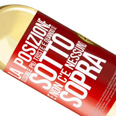 Espressioni Uniche e Personali. «La posizione sessuale più triste è quando sei sotto e non c'è nessuno sopra» Edizione WHITE