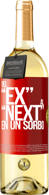 29,95 € | Белое вино Издание WHITE Del EX al NEXT en un sorbo Красная метка. Настраиваемая этикетка Молодое вино Урожай 2023 Verdejo