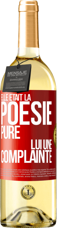 29,95 € | Vin blanc Édition WHITE Elle était la poésie pure, lui une complainte Étiquette Rouge. Étiquette personnalisable Vin jeune Récolte 2024 Verdejo