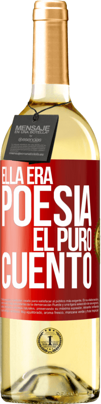 29,95 € | Vino Blanco Edición WHITE Ella era poesía, él puro cuento Etiqueta Roja. Etiqueta personalizable Vino joven Cosecha 2024 Verdejo