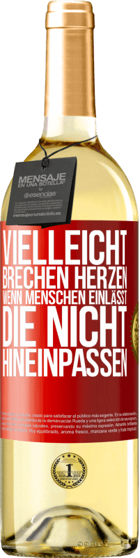 29,95 € | Weißwein WHITE Ausgabe Vielleicht brechen Herzen, wenn Menschen einlässt, die nicht hineinpassen Rote Markierung. Anpassbares Etikett Junger Wein Ernte 2024 Verdejo