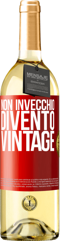29,95 € Spedizione Gratuita | Vino bianco Edizione WHITE Non invecchio, divento vintage Etichetta Rossa. Etichetta personalizzabile Vino giovane Raccogliere 2025 Verdejo