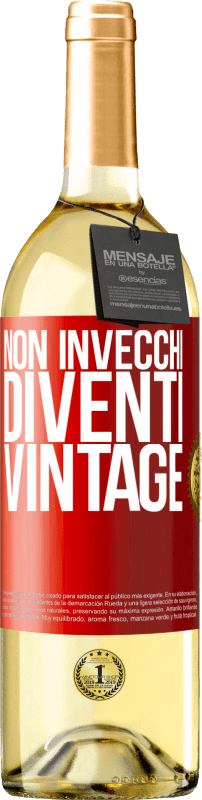 29,95 € Spedizione Gratuita | Vino bianco Edizione WHITE Non invecchi, diventi vintage Etichetta Rossa. Etichetta personalizzabile Vino giovane Raccogliere 2025 Verdejo