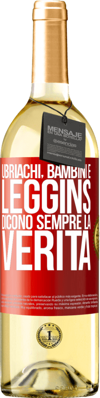 29,95 € | Vino bianco Edizione WHITE Ubriachi, bambini e leggins dicono sempre la verità Etichetta Rossa. Etichetta personalizzabile Vino giovane Raccogliere 2024 Verdejo