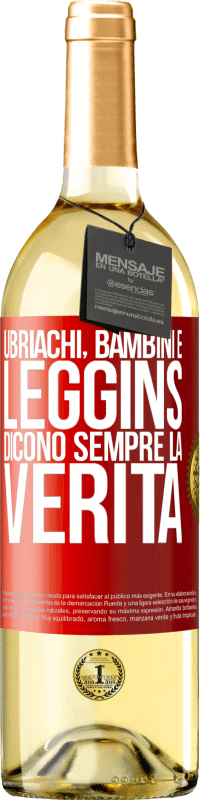 29,95 € Spedizione Gratuita | Vino bianco Edizione WHITE Ubriachi, bambini e leggins dicono sempre la verità Etichetta Rossa. Etichetta personalizzabile Vino giovane Raccogliere 2025 Verdejo