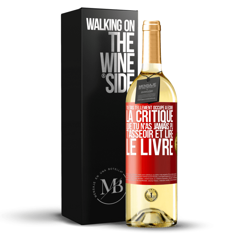 29,95 € Envoi gratuit | Vin blanc Édition WHITE Tu étais tellement occupé à écrire la critique que tu n'as jamais pu t'asseoir et lire le livre Étiquette Rouge. Étiquette personnalisable Vin jeune Récolte 2025 Verdejo
