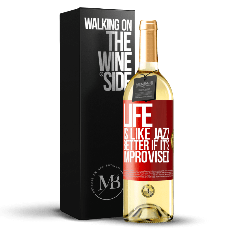 29,95 € Free Shipping | White Wine WHITE Edition Life is like jazz ... better if it's improvised Red Label. Customizable label Young wine Harvest 2024 Verdejo