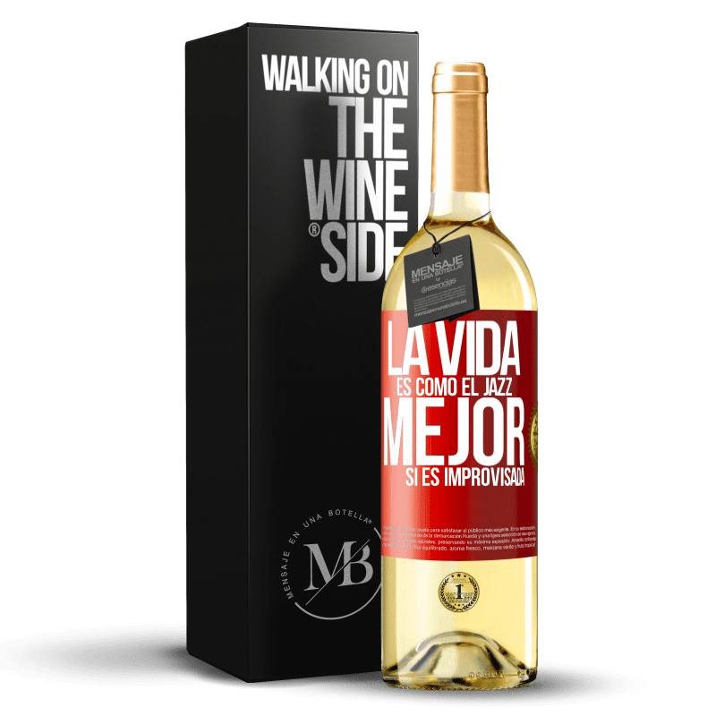 29,95 € Envío gratis | Vino Blanco Edición WHITE La vida es como el jazz… mejor si es improvisada Etiqueta Roja. Etiqueta personalizable Vino joven Cosecha 2024 Verdejo