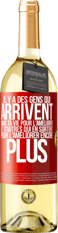 29,95 € | Vin blanc Édition WHITE Il y a des gens qui arrivent dans ta vie pour l'améliorer et d'autres qui en sortent pour l'améliorer encore plus Étiquette Rouge. Étiquette personnalisable Vin jeune Récolte 2024 Verdejo