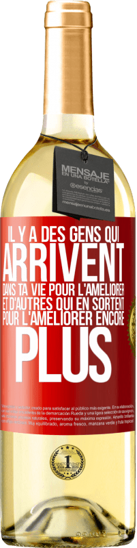 29,95 € | Vin blanc Édition WHITE Il y a des gens qui arrivent dans ta vie pour l'améliorer et d'autres qui en sortent pour l'améliorer encore plus Étiquette Rouge. Étiquette personnalisable Vin jeune Récolte 2025 Verdejo