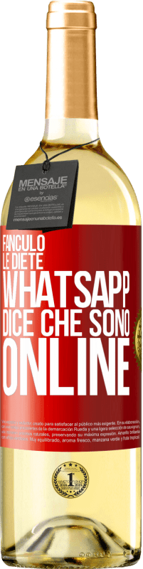 29,95 € | Vino bianco Edizione WHITE Fanculo le diete, Whatsapp dice che sono online Etichetta Rossa. Etichetta personalizzabile Vino giovane Raccogliere 2023 Verdejo
