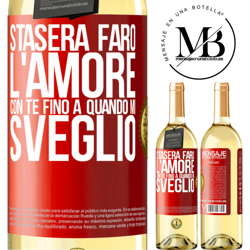 29,95 € Spedizione Gratuita | Vino bianco Edizione WHITE Stasera farò l'amore con te fino a quando mi sveglio Etichetta Rossa. Etichetta personalizzabile Vino giovane Raccogliere 2025 Verdejo
