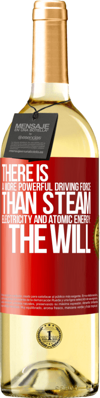 «蒸気、電気、原子力よりも強力な推進力があります» WHITEエディション