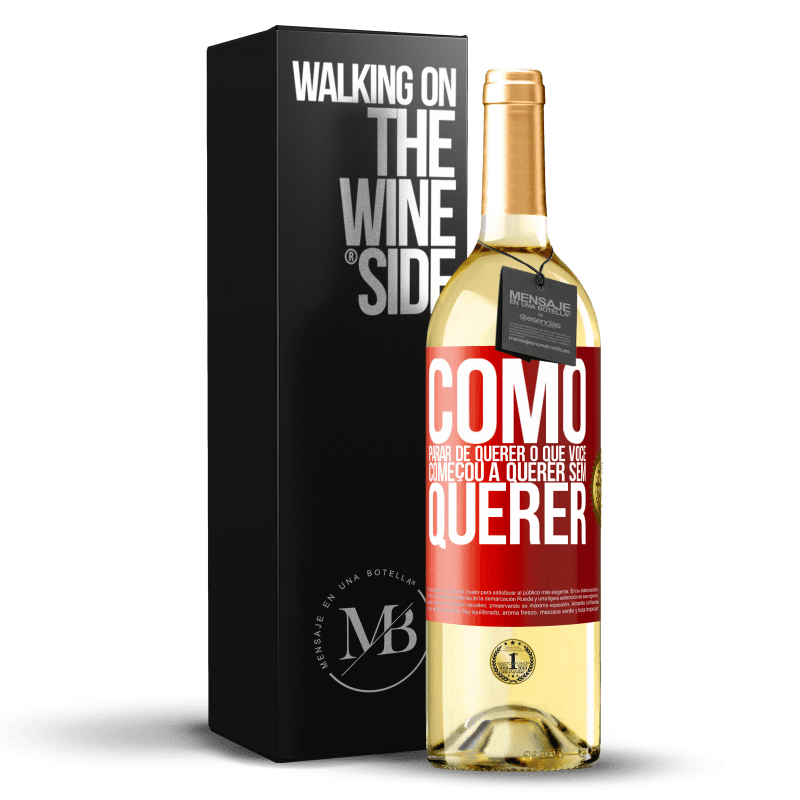 29,95 € Envio grátis | Vinho branco Edição WHITE Como parar de querer o que você começou a querer sem querer Etiqueta Vermelha. Etiqueta personalizável Vinho jovem Colheita 2024 Verdejo