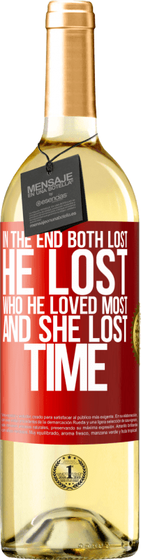 29,95 € Бесплатная доставка | Белое вино Издание WHITE В итоге оба проиграли. Он потерял того, кого любил больше всего, а она потеряла время Красная метка. Настраиваемая этикетка Молодое вино Урожай 2023 Verdejo