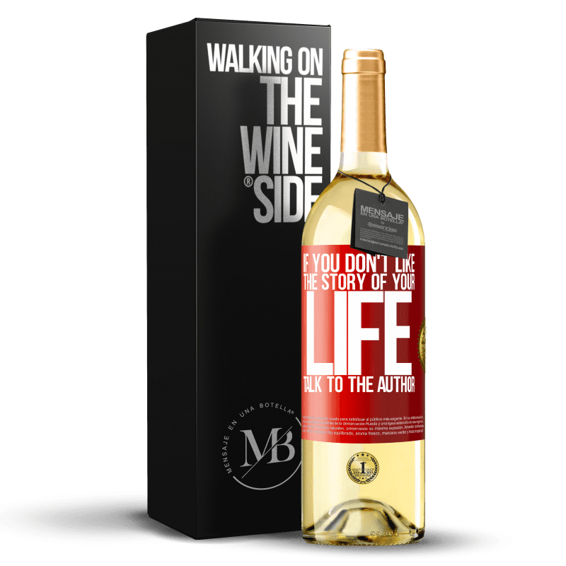 29,95 € Free Shipping | White Wine WHITE Edition If you don't like the story of your life, talk to the author Red Label. Customizable label Young wine Harvest 2023 Verdejo