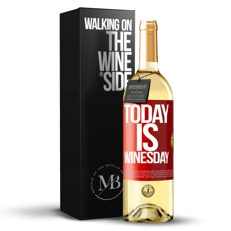 29,95 € Kostenloser Versand | Weißwein WHITE Ausgabe Today is winesday! Rote Markierung. Anpassbares Etikett Junger Wein Ernte 2023 Verdejo