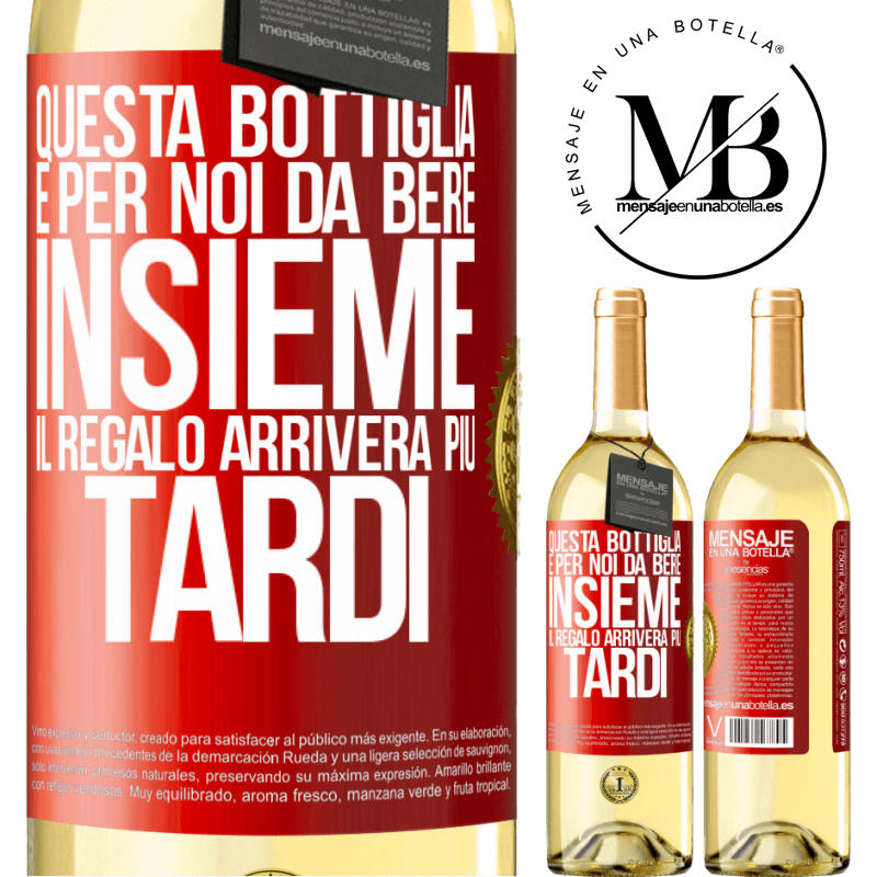 29,95 € Spedizione Gratuita | Vino bianco Edizione WHITE Questa bottiglia è per noi da bere insieme. Il regalo arriverà più tardi Etichetta Rossa. Etichetta personalizzabile Vino giovane Raccogliere 2025 Verdejo