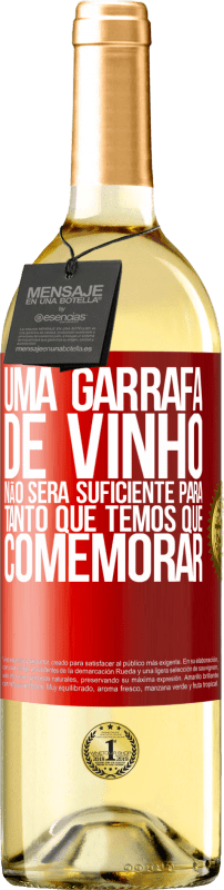 29,95 € | Vinho branco Edição WHITE Uma garrafa de vinho não será suficiente para tanto que temos que comemorar Etiqueta Vermelha. Etiqueta personalizável Vinho jovem Colheita 2024 Verdejo