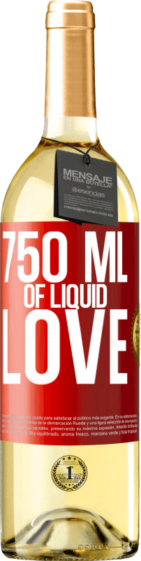 29,95 € | White Wine WHITE Edition 750 ml of liquid love Red Label. Customizable label Young wine Harvest 2024 Verdejo