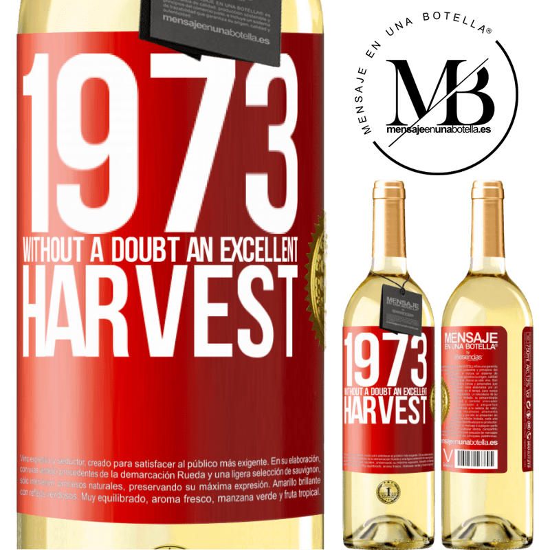 29,95 € Free Shipping | White Wine WHITE Edition 1973. Without a doubt, an excellent harvest Red Label. Customizable label Young wine Harvest 2023 Verdejo