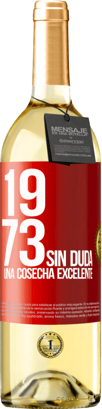 29,95 € | Vino Blanco Edición WHITE 1973. Sin duda, una cosecha excelente Etiqueta Roja. Etiqueta personalizable Vino joven Cosecha 2023 Verdejo