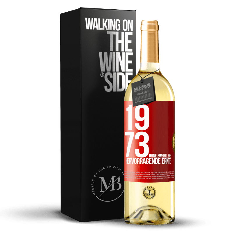 29,95 € Kostenloser Versand | Weißwein WHITE Ausgabe 1973. Ohne Zweifel eine hervorragende Ernte Rote Markierung. Anpassbares Etikett Junger Wein Ernte 2023 Verdejo