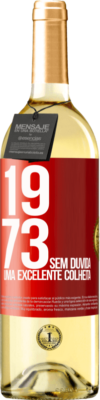 29,95 € | Vinho branco Edição WHITE 1973. Sem dúvida, uma excelente colheita Etiqueta Vermelha. Etiqueta personalizável Vinho jovem Colheita 2023 Verdejo