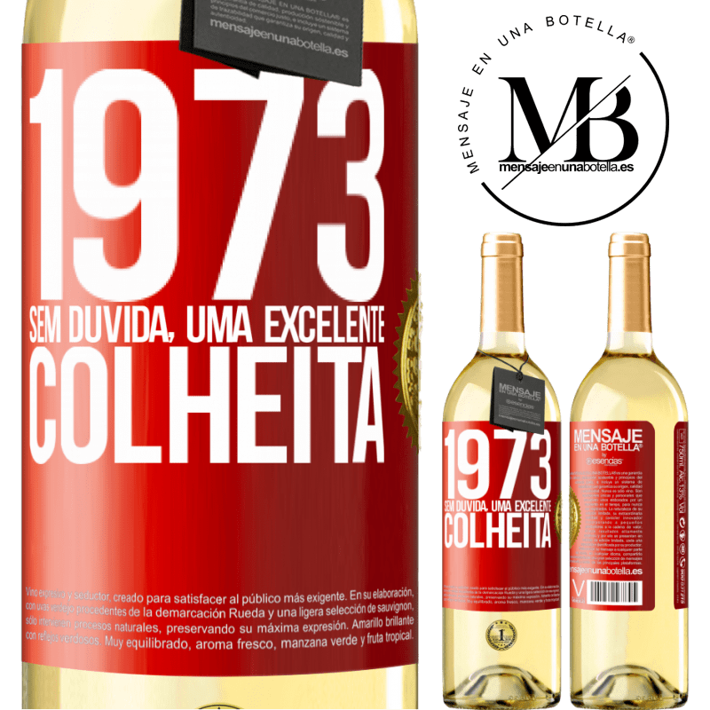 29,95 € Envio grátis | Vinho branco Edição WHITE 1973. Sem dúvida, uma excelente colheita Etiqueta Vermelha. Etiqueta personalizável Vinho jovem Colheita 2023 Verdejo