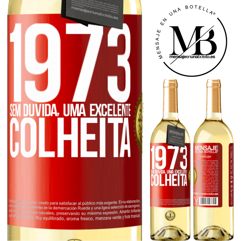 29,95 € Envio grátis | Vinho branco Edição WHITE 1973. Sem dúvida, uma excelente colheita Etiqueta Vermelha. Etiqueta personalizável Vinho jovem Colheita 2025 Verdejo