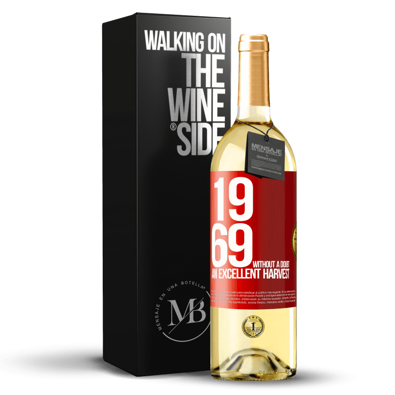 29,95 € Free Shipping | White Wine WHITE Edition 1969. Without a doubt, an excellent harvest Red Label. Customizable label Young wine Harvest 2022 Verdejo