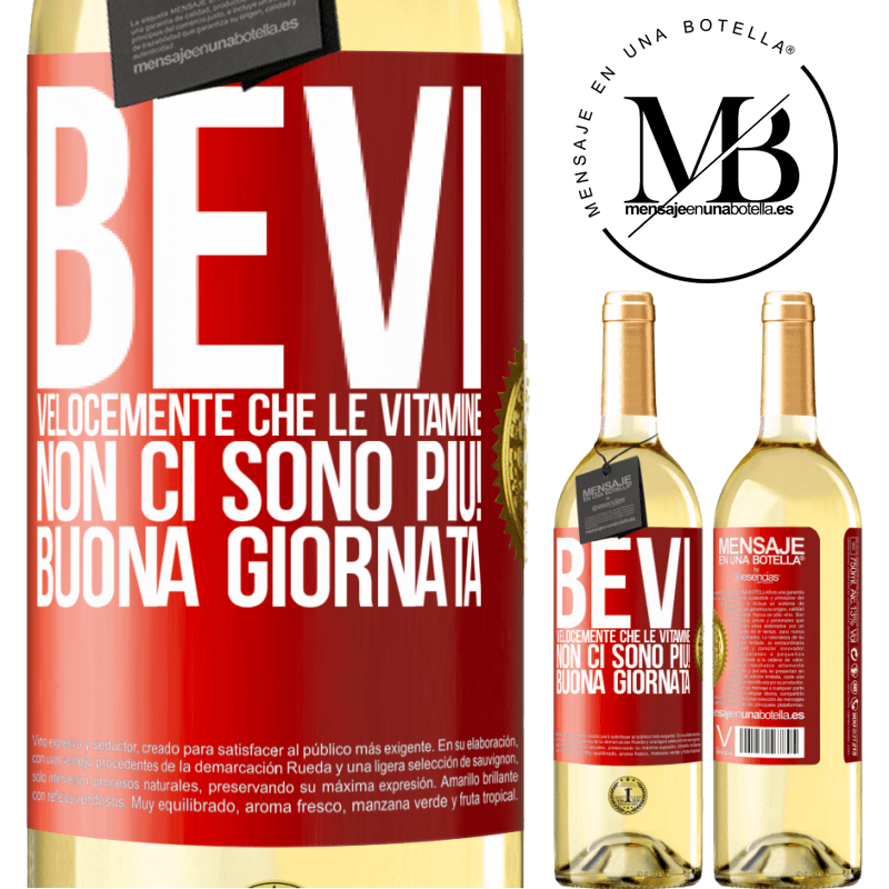 29,95 € Spedizione Gratuita | Vino bianco Edizione WHITE Bevi velocemente che le vitamine non ci sono più! Buona giornata Etichetta Rossa. Etichetta personalizzabile Vino giovane Raccogliere 2025 Verdejo