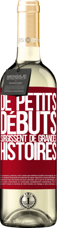 29,95 € Envoi gratuit | Vin blanc Édition WHITE De petits débuts surgissent de grandes histoires Étiquette Rouge. Étiquette personnalisable Vin jeune Récolte 2025 Verdejo