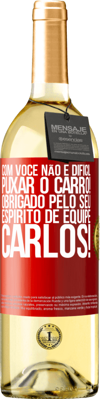 29,95 € | Vinho branco Edição WHITE Com você, não é difícil puxar o carro! Obrigado pelo seu espírito de equipe, Carlos! Etiqueta Vermelha. Etiqueta personalizável Vinho jovem Colheita 2024 Verdejo