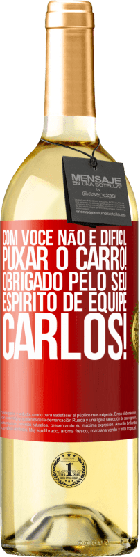 29,95 € | Vinho branco Edição WHITE Com você, não é difícil puxar o carro! Obrigado pelo seu espírito de equipe, Carlos! Etiqueta Vermelha. Etiqueta personalizável Vinho jovem Colheita 2025 Verdejo