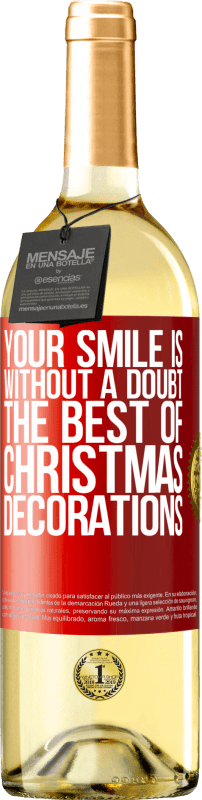 29,95 € | 白葡萄酒 WHITE版 毫无疑问，您的微笑是最好的圣诞节装饰品 红色标签. 可自定义的标签 青年酒 收成 2023 Verdejo