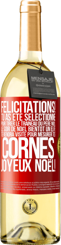29,95 € Envoi gratuit | Vin blanc Édition WHITE Félicitations! Tu as été sélectionné pour tirer le traîneau du Père Noël le soir de Noël. Bientôt un elfe te rendra visite pour Étiquette Rouge. Étiquette personnalisable Vin jeune Récolte 2025 Verdejo