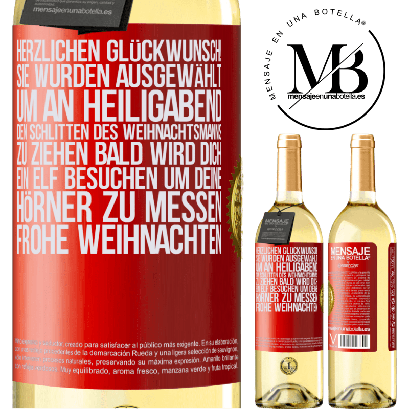 29,95 € Kostenloser Versand | Weißwein WHITE Ausgabe Herzlichen Glückwunsch! Sie wurden ausgewählt, um an Heiligabend den Schlitten des Weihnachtsmanns zu ziehen. Bald wird dich Rote Markierung. Anpassbares Etikett Junger Wein Ernte 2023 Verdejo