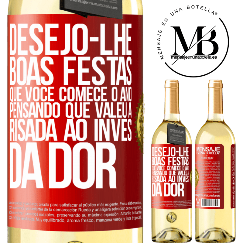 29,95 € Envio grátis | Vinho branco Edição WHITE Desejo-lhe boas festas, que você comece o ano pensando que valeu a risada ao invés da dor Etiqueta Vermelha. Etiqueta personalizável Vinho jovem Colheita 2023 Verdejo