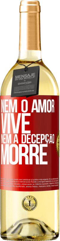 29,95 € | Vinho branco Edição WHITE Nem o amor vive, nem a decepção morre Etiqueta Vermelha. Etiqueta personalizável Vinho jovem Colheita 2024 Verdejo