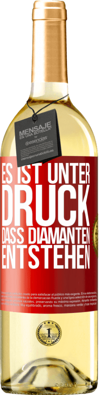 29,95 € Kostenloser Versand | Weißwein WHITE Ausgabe Es ist unter Druck, dass Diamanten entstehen Rote Markierung. Anpassbares Etikett Junger Wein Ernte 2025 Verdejo