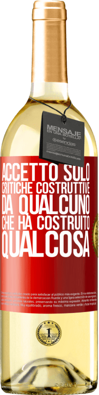 «Accetto solo critiche costruttive da qualcuno che ha costruito qualcosa» Edizione WHITE