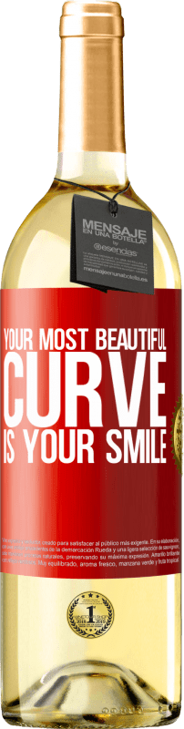 «Your most beautiful curve is your smile» WHITE Edition