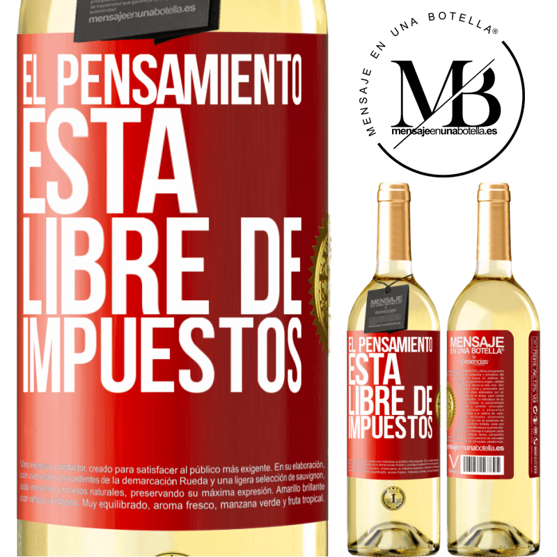 29,95 € Envío gratis | Vino Blanco Edición WHITE El pensamiento está libre de impuestos Etiqueta Roja. Etiqueta personalizable Vino joven Cosecha 2025 Verdejo