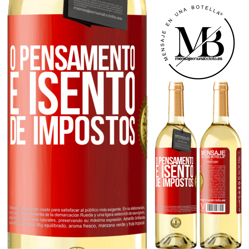 29,95 € Envio grátis | Vinho branco Edição WHITE O pensamento é isento de impostos Etiqueta Vermelha. Etiqueta personalizável Vinho jovem Colheita 2025 Verdejo
