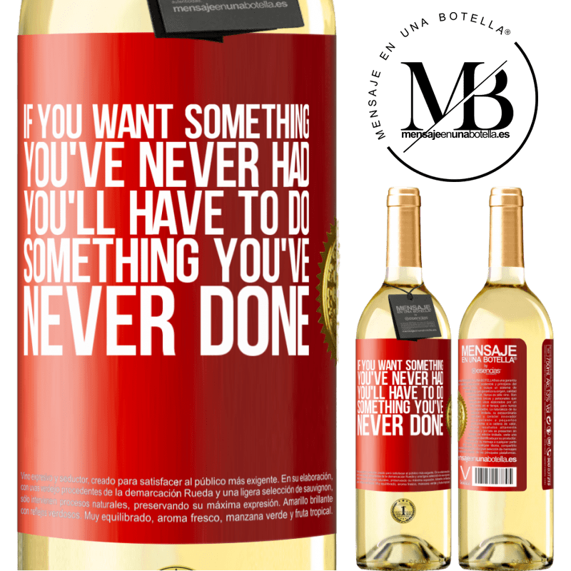 29,95 € Free Shipping | White Wine WHITE Edition If you want something you've never had, you'll have to do something you've never done Red Label. Customizable label Young wine Harvest 2023 Verdejo