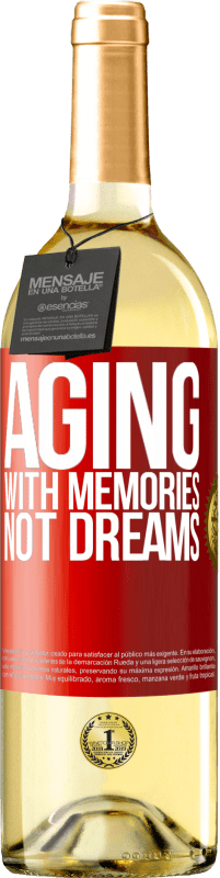 29,95 € Free Shipping | White Wine WHITE Edition Aging with memories, not dreams Red Label. Customizable label Young wine Harvest 2025 Verdejo